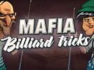 Mafia Billiard Tricks