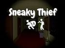 Sneaky Thief