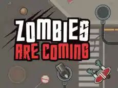 Zombies Are Coming